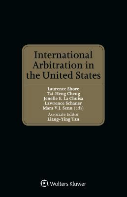 International Arbitration in the United States 9041150161 Book Cover