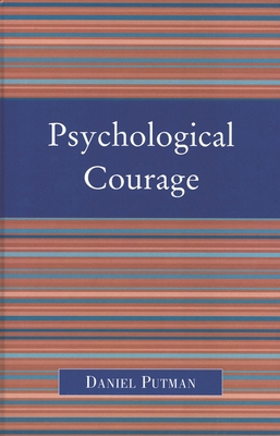 Psychological Courage 0761828214 Book Cover