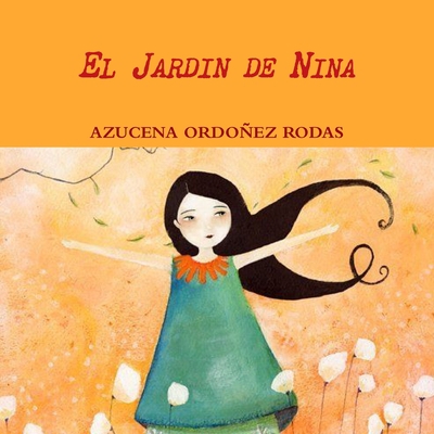 El Jardin de Nina [Spanish] 0359403689 Book Cover