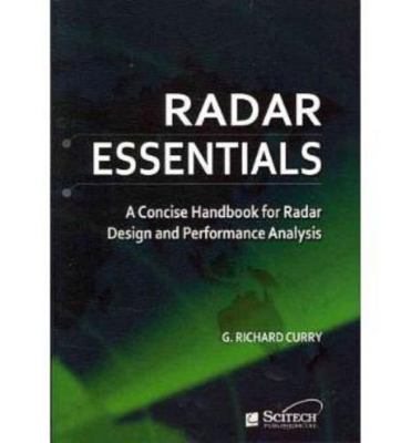Radar Essentials: A Concise Handbook for Radar ... 1613530072 Book Cover