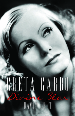 Greta Garbo: Divine Star 1849542511 Book Cover