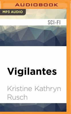 Vigilantes: (retrieval Artist Universe) 1522660917 Book Cover