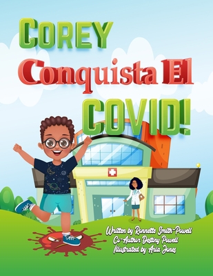 Corey Conquista El Covid! [Spanish] B0B7QC7ZLK Book Cover
