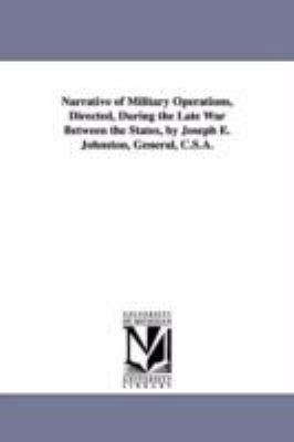 Narrative of Military Operations, Directed, Dur... 142556691X Book Cover