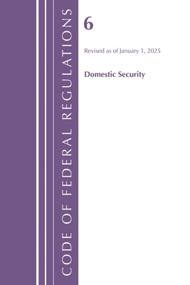 Code of Federal Regulations, Title 06 Domestic ... B0D8DSFL7V Book Cover