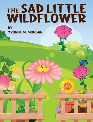 The Sad Little Wildflower 1950074285 Book Cover