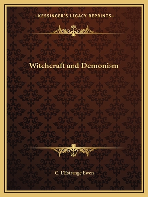 Witchcraft and Demonism 1162579080 Book Cover
