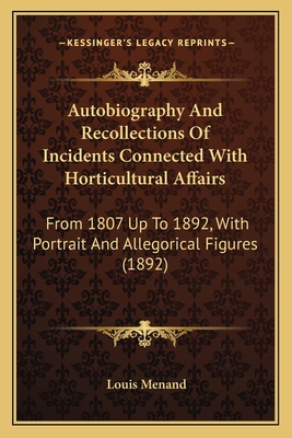 Autobiography And Recollections Of Incidents Co... 116389639X Book Cover