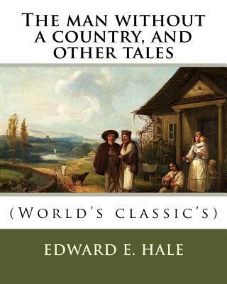 The man without a country, and other tales. By:... 197810586X Book Cover