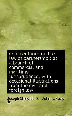 Commentaries on the Law of Partnership: As a Br... 1116503727 Book Cover