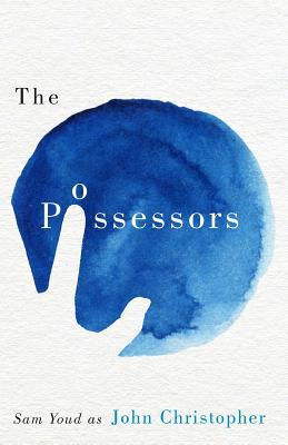 The Possessors 1911410024 Book Cover