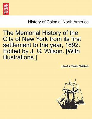 The Memorial History of the City of New York fr... 1241514259 Book Cover