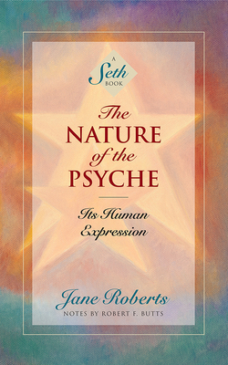 The Nature of the Psyche: Its Human Expression B0C69FCWBK Book Cover