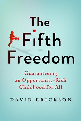 The Fifth Freedom: Guaranteeing an Opportunity-... 081573963X Book Cover