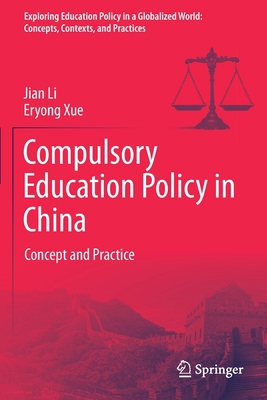 Compulsory Education Policy in China: Concept a... 9813363606 Book Cover