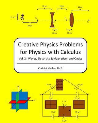 Creative Physics Problems For Physics With Calc... 1440461570 Book Cover