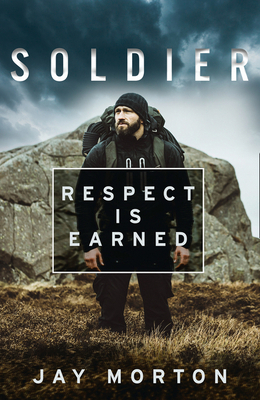 Soldier: Respect Is Earned 0008418152 Book Cover