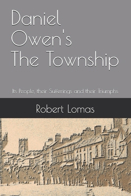 Daniel Owen's The Township: Its People, Their S... B0DFTHLDD8 Book Cover