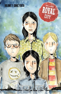 Royal City Volume 2: Sonic Youth 1534305521 Book Cover