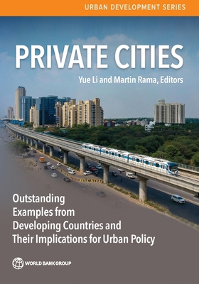 Private Cities: Outstanding Examples from Devel... 1464818339 Book Cover