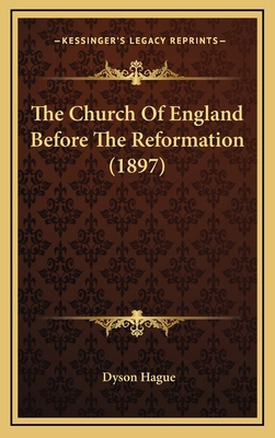 The Church of England Before the Reformation (1... 1164408402 Book Cover