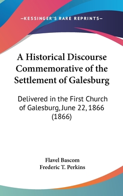 A Historical Discourse Commemorative of the Set... 1161732853 Book Cover
