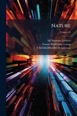 Nature; Volume 65 1273575547 Book Cover