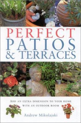 Gardening Essentials: Perfect Patios and Terraces 1842156888 Book Cover