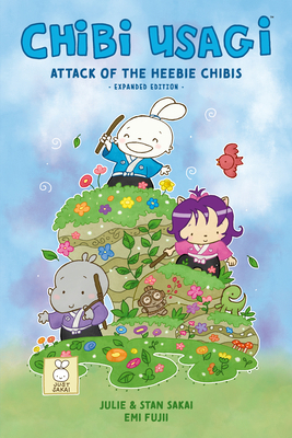 Chibi Usagi: Attack of the Heebie Chibis--Expan... 1506747418 Book Cover