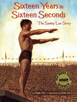 Sixteen Years in Sixteen Seconds: The Sammy Lee... 1600604536 Book Cover