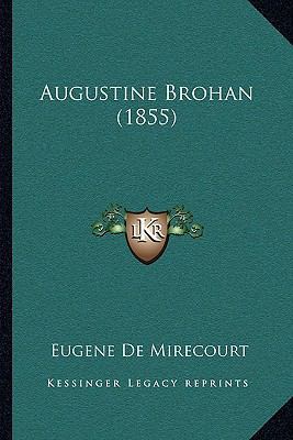 Augustine Brohan (1855) [French] 1165892316 Book Cover
