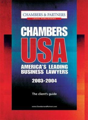 Chambers USA: America's Leading Business Lawyer... 0855144203 Book Cover