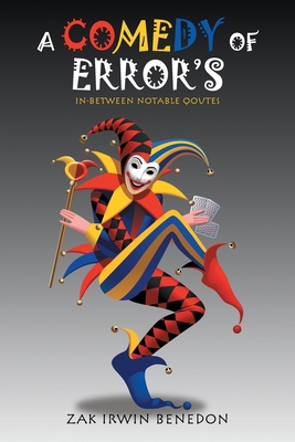 A Comedy of Error's: In-Between Notable Qoutes 1698710607 Book Cover