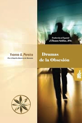 Dramas de la Obsesión [Spanish] 1088241344 Book Cover