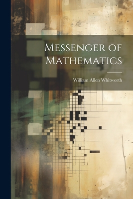 Messenger of Mathematics 1022189859 Book Cover