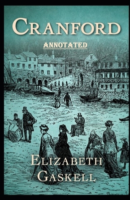 Paperback cranford by elizabeth cleghorn gaskell Annotated Book