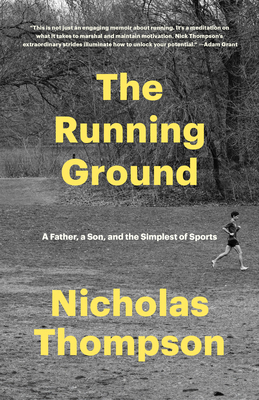 The Running Ground: A Father, a Son, and the Si... 0593244141 Book Cover