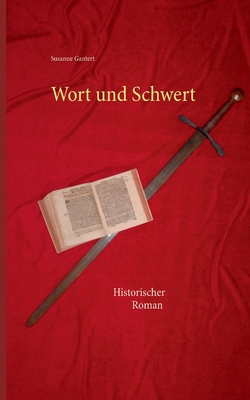 Wort und Schwert [German] 3750400601 Book Cover