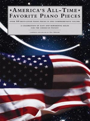 America's All-Time Favorite Piano Pieces: Libra... 0825634687 Book Cover