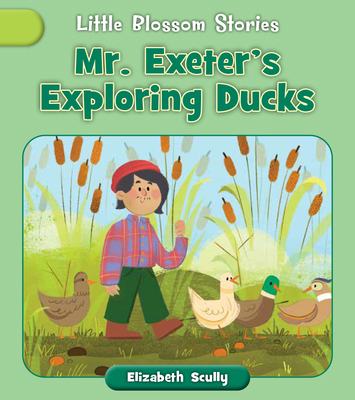 Mr. Exeter's Exploring Ducks 1668979802 Book Cover