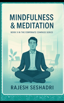 Mindfulness & Meditation: Book 9 of the Corpora... B0FVF27PS3 Book Cover