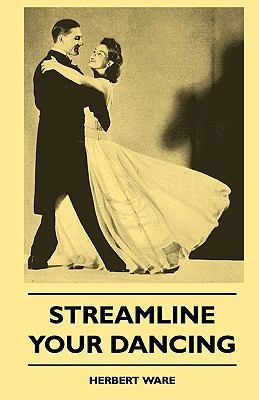 Streamline Your Dancing 1445509407 Book Cover