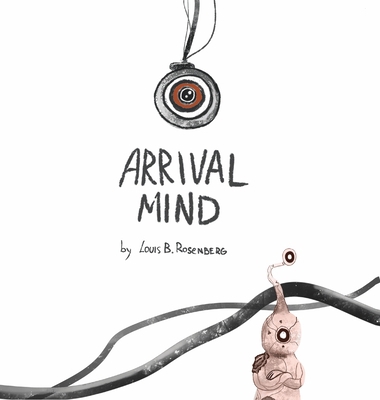 Arrival Mind [Large Print] 1735668532 Book Cover