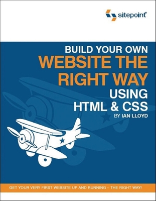 Build Your Own Website the Right Way Using HTML... 0975240293 Book Cover