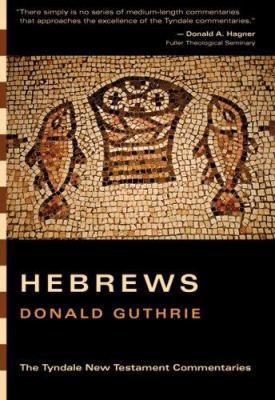 The Epistle to the Hebrews (Tyndale New Testame... 0830829946 Book Cover
