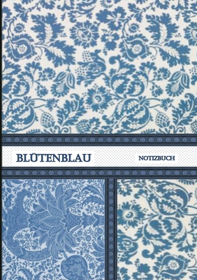 Blütenblau Notizbuch [German] 3750434166 Book Cover