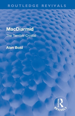 MacDiarmid: The Terrible Crystal 0367678772 Book Cover