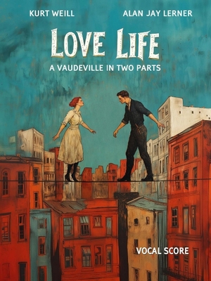 Love Life: A Vaudeville in Two Parts B0FDHZG9FY Book Cover