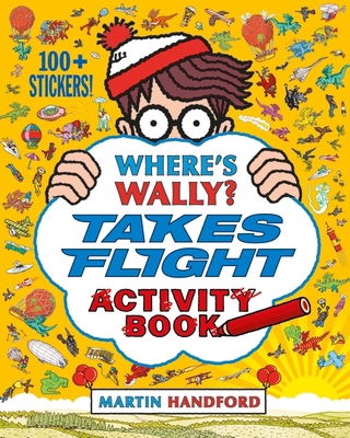 Where's Wally? Takes Flight: Activity Book 1406370606 Book Cover