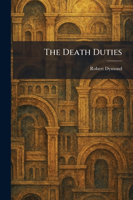 The Death Duties 1025591917 Book Cover